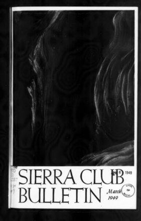 Sierra Club Bulletin 1949 Vol 34 No 3 March thumbnail